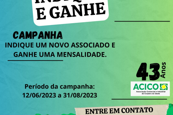 A Campanha Indique um Novo Associado e Ganhe