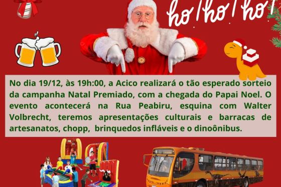 Sorteio e Chegada do Papai Noel Acico